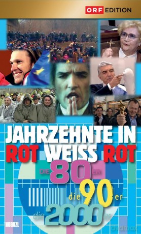 Jahrzehnte in Rot-Weiss-Rot: Die 80er, 90er, 2000er [DVD]