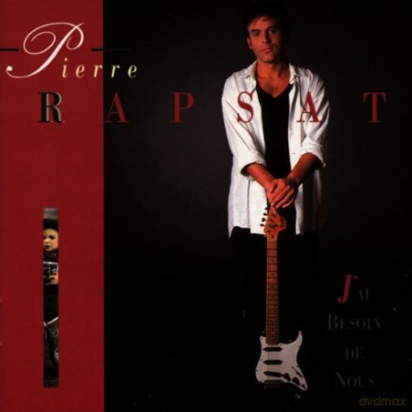 Pierre Rapsat: J'ai Besoin De Nous [CD]