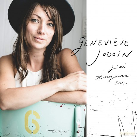 Jodoin,Genevieve: J'ai Toujours Su [CD]
