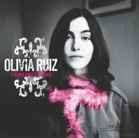 Ruiz Olivia: J'Aime Pas L'Amour (1Er Album) [CD]