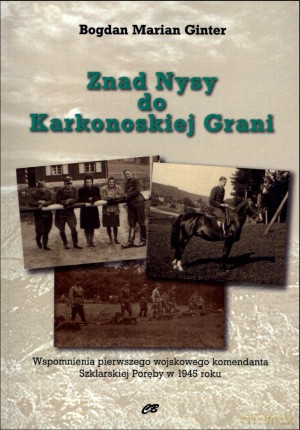 Znad Nysy do Karkonoskiej Grani - Bogdan Marian Ginter [KSIĄŻKA]