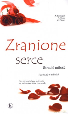 Zranione serce [KSIĄŻKA]
