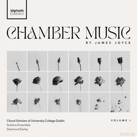 The Choral Scholars Of University College Dublin: James Joyce Chamber Music Vol. I. [CD]