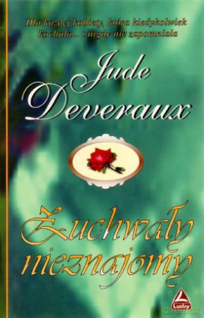 Zuchwały nieznajomy - Jude Deveraux [KSIĄŻKA]