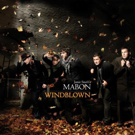 Jamie Smith's Mabon-Windblown: Jamie Smith'S Mabon-Windblown [CD]