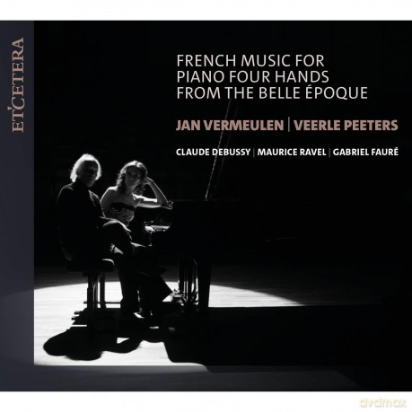Jan Vermeulen Veerle Peeters-French Music For Piano Four Hands From The Belle Epoque: Jan Vermeulen Veerle Peeters-French Music for Piano Four Hands from the Belle Epoque [CD]