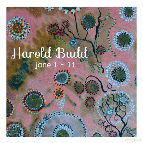 Budd,Harold: Jane 1-11 [CD]