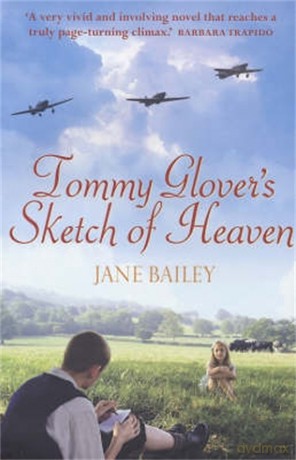 Jane Bailey Tommy Glovers Sketch Of Heaven [KSIĄŻKA]