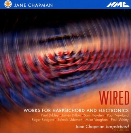 Jane Chapman-Wired - Works For Harpsichord: Jane Chapman-Wired - Works For Harpsichord [CD]
