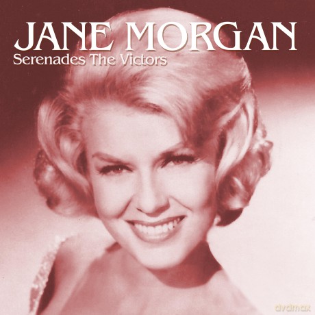 Morgan,Jane: Jane Morgan Serenades The Victors [CD]