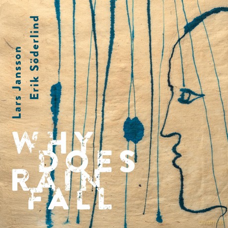 Jansson: Jansson/Soderlind-Why Does Rain Fall [CD]