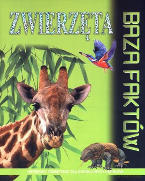 Zwierzęta. Baza faktów - David Burnie [KSIĄŻKA]