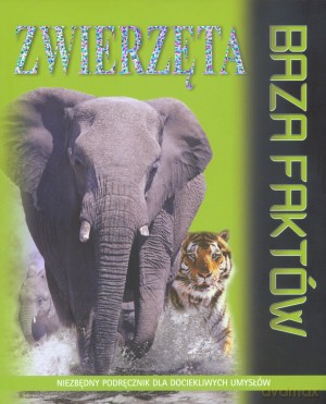 Zwierzęta. Baza faktów - David Burnie [KSIĄŻKA]
