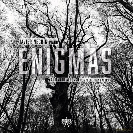 Javier Negrin-Enigmas: Armando Alfonso Complete Piano Works: Javier Negrin-Enigmas: Armando Alfonso Complete Piano Works [CD]