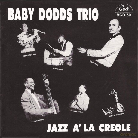 Dodds,Baby Trio: Jazz A La Creole [CD]