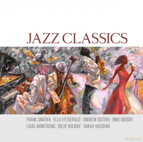 Sinatra,F.-Fitzgerald,E.-Andre: Jazz Classics [2CD]