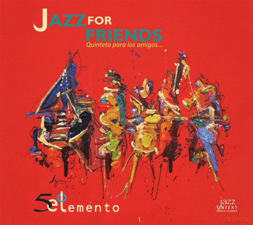 Fifth Element: Jazz For Friends [CD]