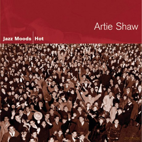 Shaw,Artie: Jazz Moods: Hot [CD]