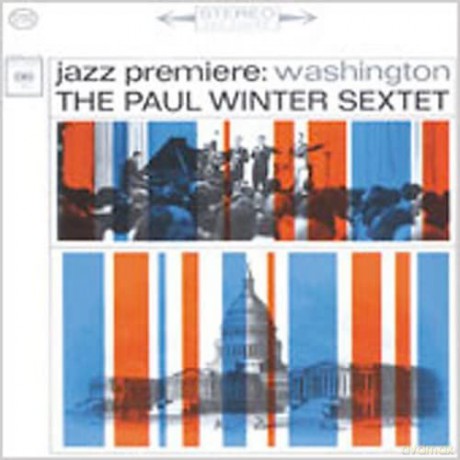 Paul Winter Sextet: Jazz Premiere: Washington [CD]