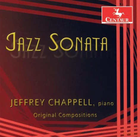 Chappell,Jeffrey: Jazz Sonata: Original Compositions [CD]