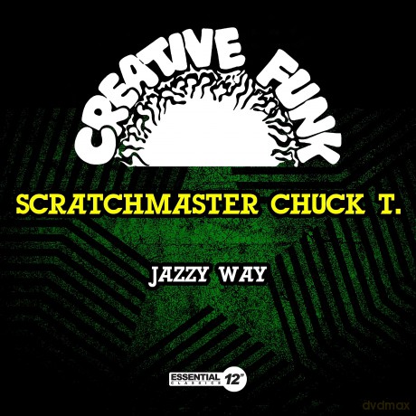 Scratchmaster Chuck T: Jazzy Way [CD]