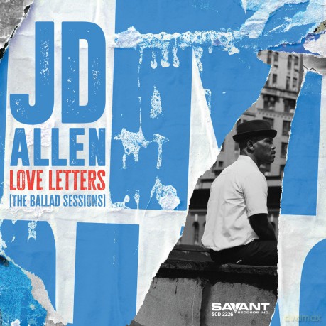 Jd Allen-Love Letters (The Ballad Sessions): Jd Allen-Love Letters (The Ballad Sessions) [CD]