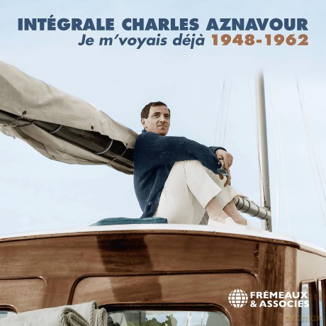 Je MVoyais Déjŕ Intégrale Charles Aznavour - 1948-1962-Charles Aznavour: Je MVoyais Déjŕ Intégrale Charles Aznavour - 1948-1962-Charles Aznavour [6CD]
