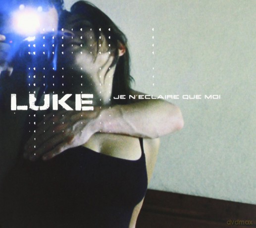 Luke: Je N'Eclaire Que Moi [CD]