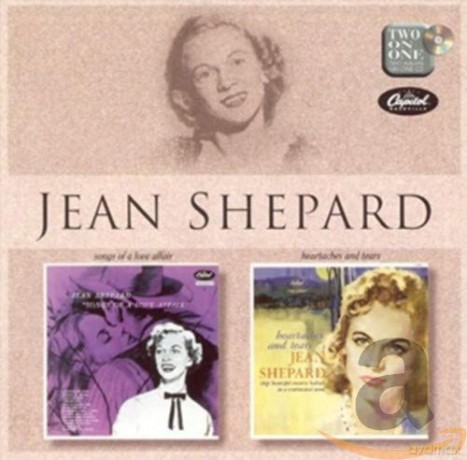 Jean Shepard: Jean Shepard - Songs Of A Love Affair/Heartaches And Tears [CD]