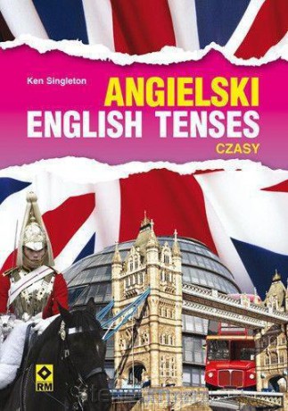 Angielski. English Tenses. Czasy [KSIĄŻKA]