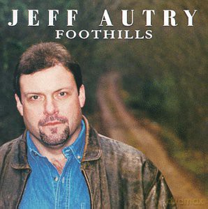Jeff Autry: Jeff Autry - Foothills [CD]