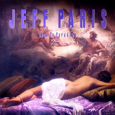 Jeff Paris-Race To Paradise: Jeff Paris-Race To Paradise [CD]