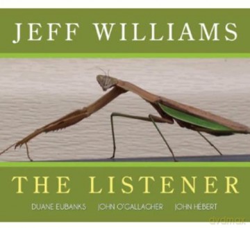 Jeff Williams-Listener The: Jeff Williams-Listener The [CD]