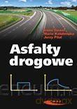 Asfalty drogowe [KSIĄŻKA]