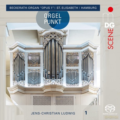 Jens-Christian Ludwig-Orgelpunkt: Beckerath-Organ 'Opus 1': Jens-Christian Ludwig-Orgelpunkt: Beckerath-Organ 'Opus 1' [CD]