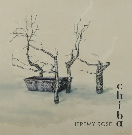Jeremy Rose-Chiba: Jeremy Rose-Chiba [CD]