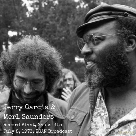 Jerry Garcia And Merl Saunders-Record Plant Sausalito 1973: Jerry Garcia And Merl Saunders-Record Plant Sausalito 1973 [CD]