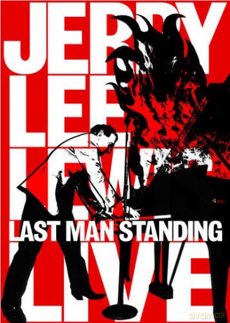Jerry Lee Lewis-Last Man Standing-Live [DVD]