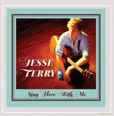 Jesse Terry: Jesse Terry - Stay Here With Me [CD]