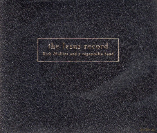 Mullins,Rich: Jesus Record [2CD]