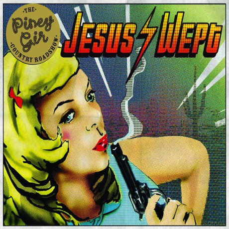 Piney Gir: Jesus Wept [CD]