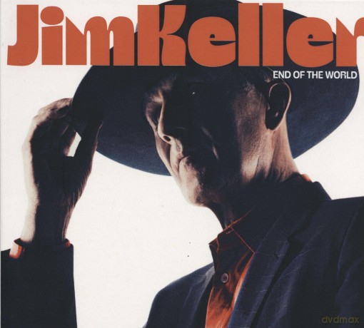 Jim Keller-End Of The World: Jim Keller-End Of The World [CD]