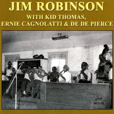 Robinson,Jim: Jim Robinson With Kid Thomas Ernie Cagnolatti [CD]