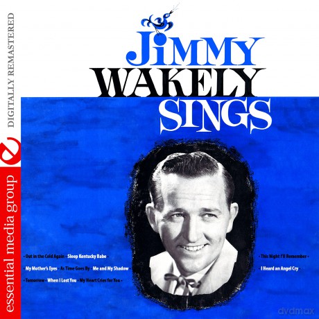 Wakely,Jimmy: Jimmy Wakely Sings [CD]