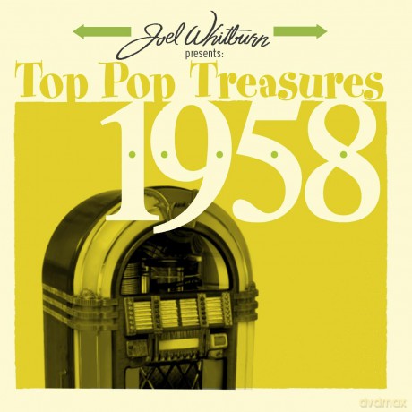 Joel Whitburn Presents: Top Pop Treasures 1958: Joel Whitburn Presents: Top Pop Treasures 1958 [CD]