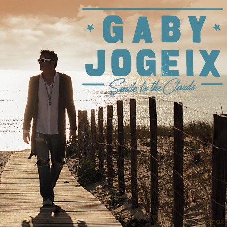 Jogeix,Gaby: Jogeix,Gaby-Smile To The Clouds(CD) [CD]