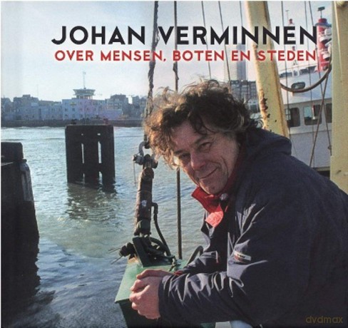 Johan Verminnen: Johan Verminnen - Over Mensen Boten En Steden [CD]