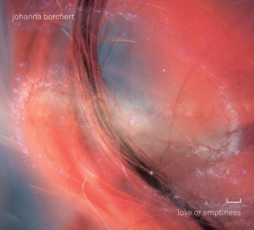 Johanna Borchert-Love Or Emptiness: Johanna Borchert-Love Or Emptiness [CD]