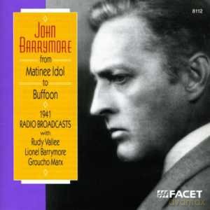 Rudy Vallee Groucho Marx L: John Barrymore From Matinee Id [CD]