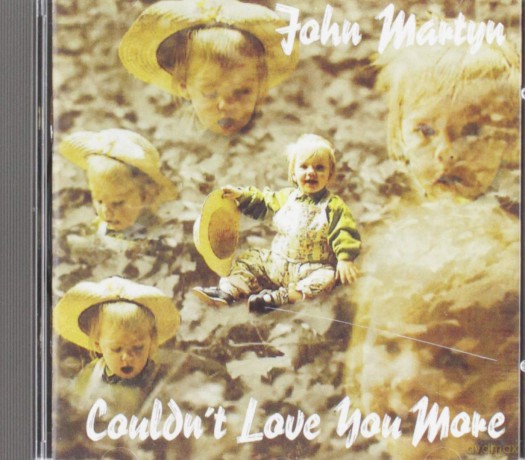 John Martyn: John Martyn - Couldn't Love You More [CD]